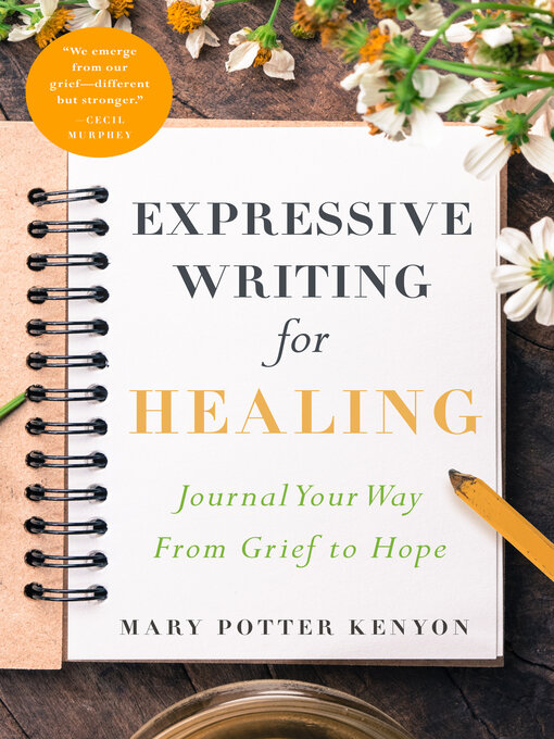 Title details for Expressive Writing for Healing by Mary Potter Kenyon - Available